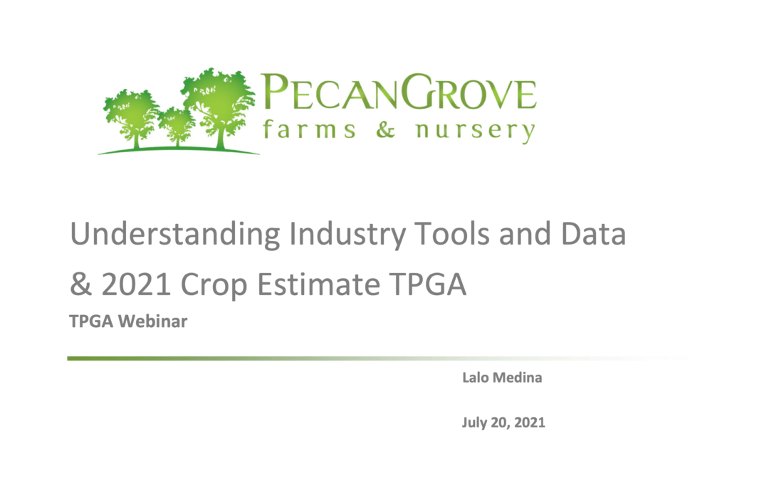 Conference 2021 – TPGA Crop Estimate, Lalo Medina